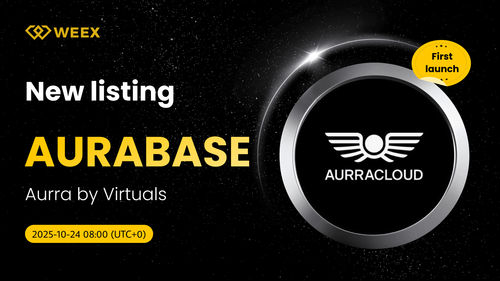 WEEX上币AURABASE USDT现货交易:Virtuals 发行的 Aurra(AURABASE)代币