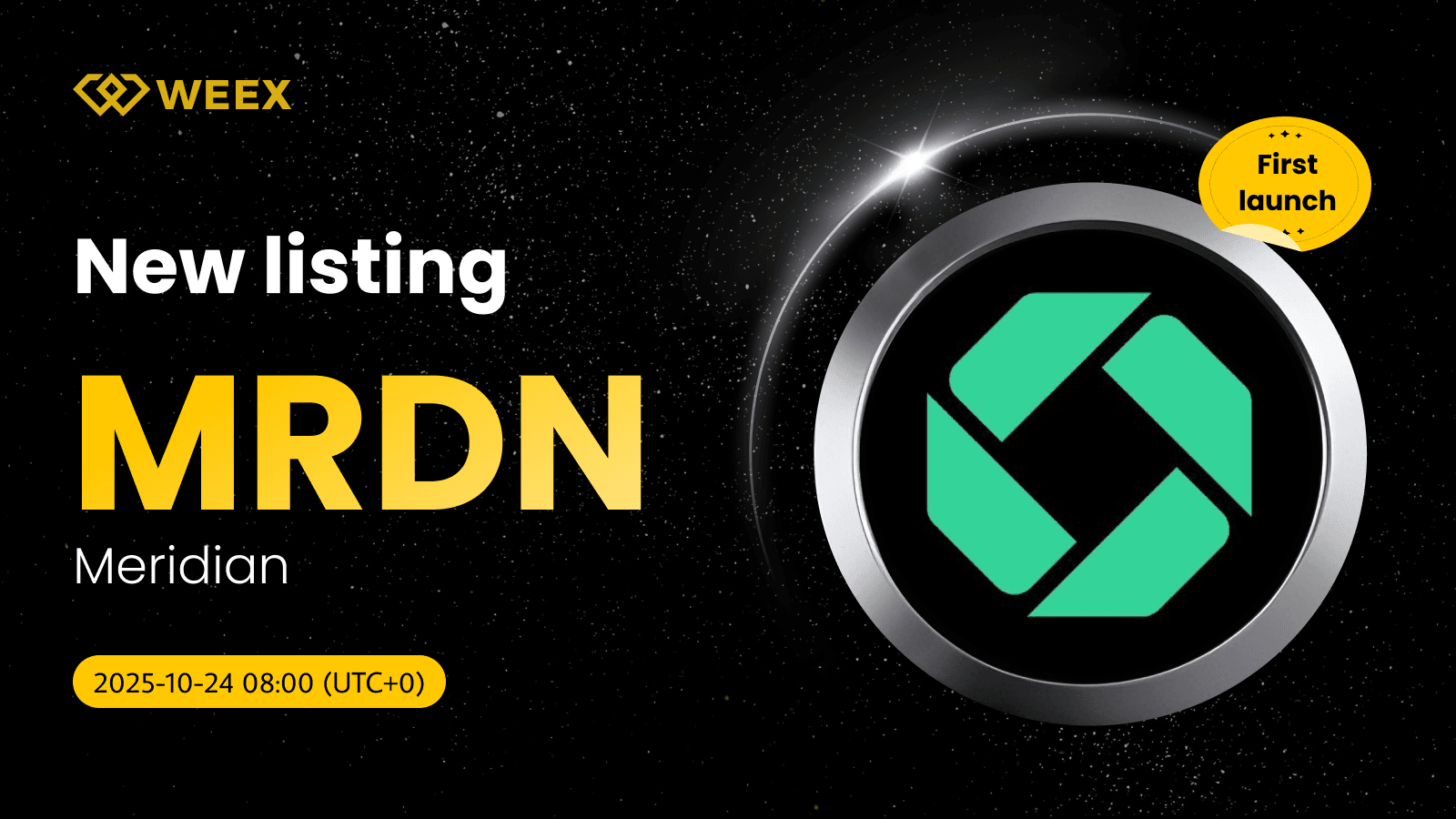 MRDN USDT 上市:Meridian (MRDN) 代币现已在 WEEX 现货交易平台上线。