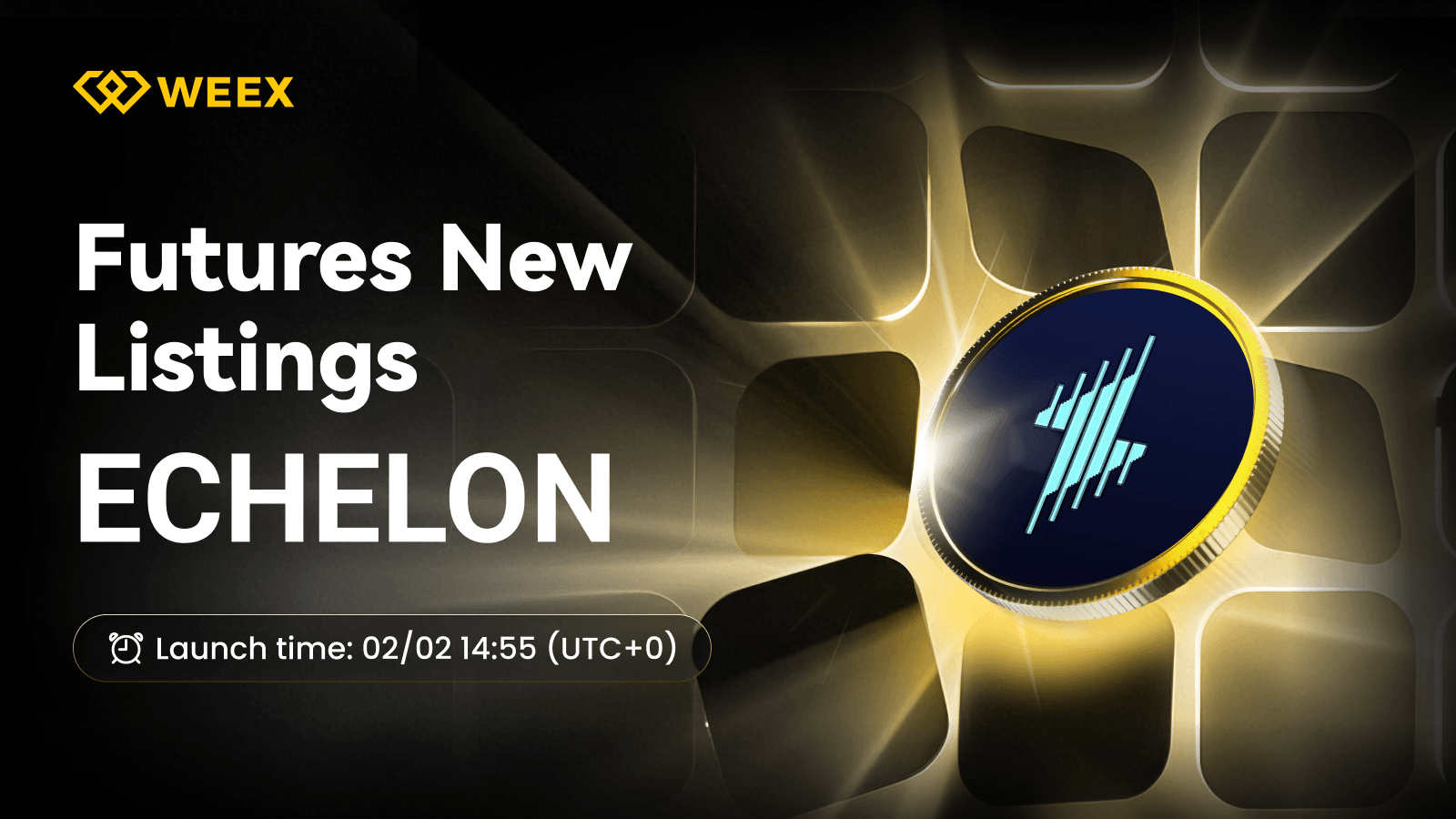 ECHELON USDT 上市:WEEX期货新增Echelon产品